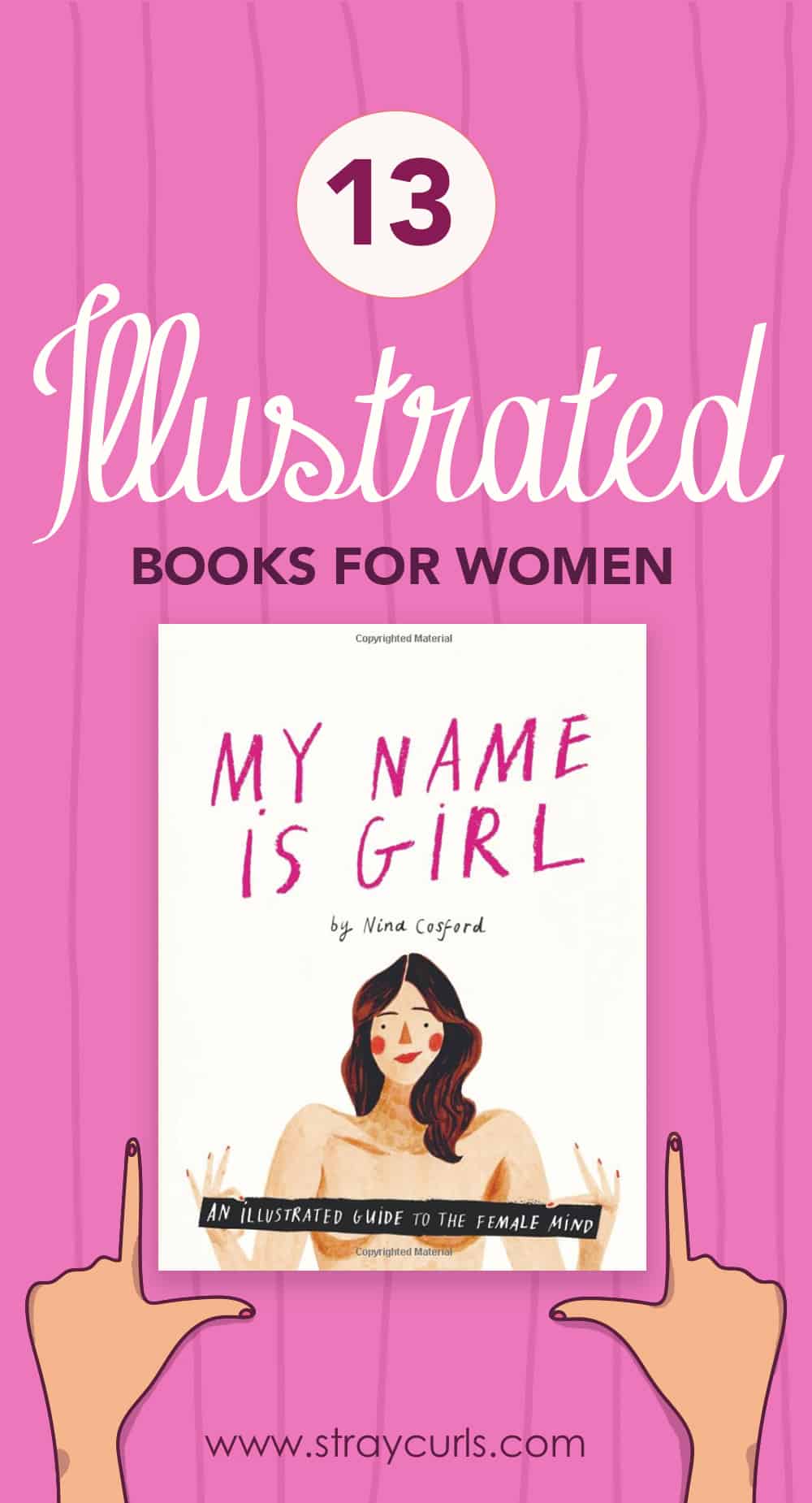 13 Beautiful Illustrated Books that every woman should read! These illustrated books are for women in their 20s or in business and they’re all about women empowerment. Buy these books online. These are the perfect gifts for book lovers! #book #girlboss #christmas #christmasgifts #lifestyle #millennial