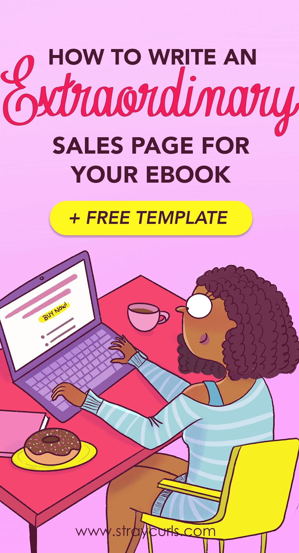 Wrote an ebook but getting zero sales? That's because your Sales Page is not converting readers into customers. Learn how to write a sales page for your eBook in this extremely comprehensive post! This post covers the exact sales page design you need. Grab by free sales page template to help you write your own sales page! #design #template #layout #salespage