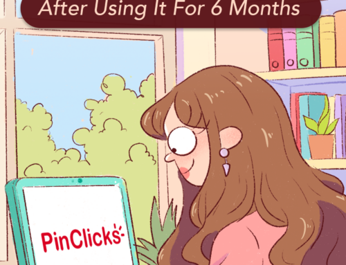 PinClicks Honest Review – After Using it for 6 Months